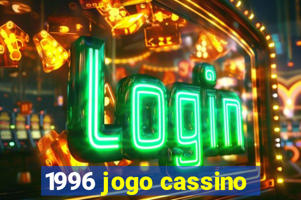 1996 jogo cassino